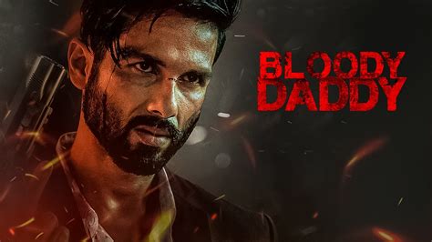 Bloody Daddy streaming: where to watch movie。